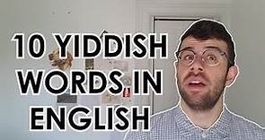 10 Yiddish words used in English
