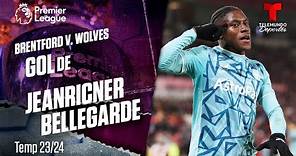Goal Jeanricner Bellegarde - Brentford v. Wolverhampton 23-24 | Premier League | Telemundo Deportes