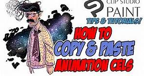 How to Copy & Paste Animation Cels in CLIP STUDIO PAINT - Tips/Tutorial