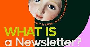 What Is a Newsletter?