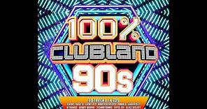 100% Clubland 90s [2017] Disc-2