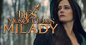 Los Tres Mosqueteros: Milady | Tráiler Oficial en Español
