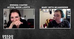 'Neon Lights' Star Brenna Coates | Dread Talks