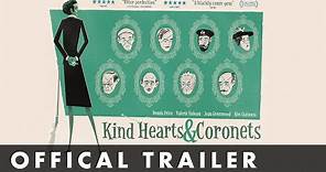 KIND HEARTS AND CORONETS - Official Trailer - Starring Dennis Price and Alec Guinness