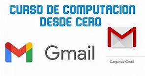 📧Cómo Crear Crear Un Correo Electrónico Gmail 📧| 💻CURSO DE COMPUTACIÓN DESDE CERO 2022 💻 | Unidad 13