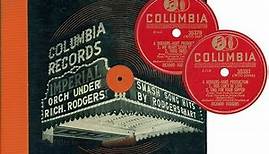 1940 full album: Richard Rodgers conducts Rodgers & Hart (8 continuous tracks)