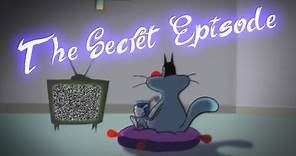 (RARE AND EXCLUSIVE😲) Oggy and the Cockroaches - The secret episode (S1E0) FULL EPISODE