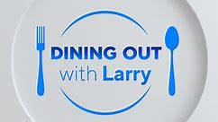 Dining Out With Larry - CBS Colorado