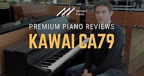 🎹Kawai CA79 Digital Piano Review & Demo - Kawai Concert Artist Series🎹