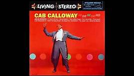 Cab Calloway -Hi-De-Hi-De-Ho -1959 (FULL ALBUM)