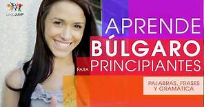 Búlgaro para principiantes ¡Aprende rápido palabras, frases importantes y gramática en búlgaro!
