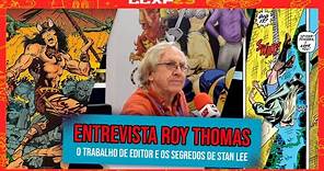 Entrevista Roy Thomas - CCXP 2023