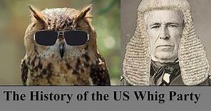 The History of the US Whig Party