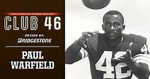 Browns Hall of Famer Paul Warfield Recalls His Favorite Football Memories | Club 46
