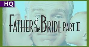 Father of the Bride Part II (1995) Trailer