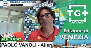 Venezia FC-Palermo, intervista a mister Paolo Vanoli - TG Plus SPORT Venezia