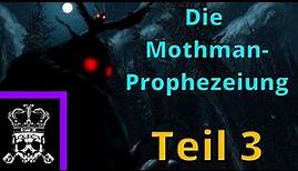 Die Mothman-Prophezeiung, Teil 3 - Der finstere Prophet
