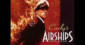 Chris Judge Smith - Curly's Airships-"A byronic sort of blighter" (with Hammill)