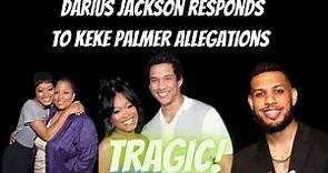 Darius Jackson responds to KeKe Palmer allegations