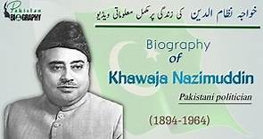 The Biography of Khwaja Nazimuddin|History of Prime Minister's of Pakistan in Urdu |خواجہ ناظم الدین