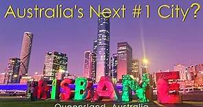 Brisbane, Australia 🇦🇺 - Australia's Next Top City? | Queensland, Australia Travel Guide