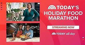 Tune in to TODAY's Food Marathon for perfect holiday dinners and desserts the whole family will love