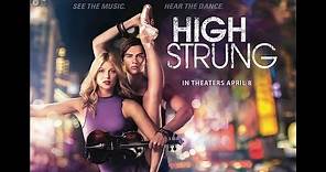 High Strung Official US Trailer - In Theaters April 8