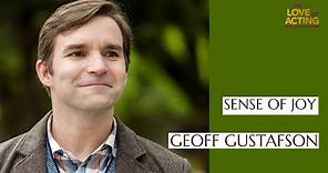 Sense of Joy | Geoff Gustafson interview on acting, Signed, Sealed, Delivered, Hallmark, & gratitude