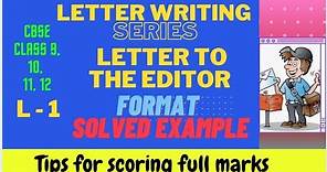 Letter to the Editor | Tricks and Tips with Solved Example | Lesson 1 | Explained in English