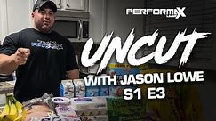 Uncut With IFBB Pro Jason Lowe | S1 E3 Grocery Haul