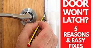 How to Fix a Door That Won't Latch