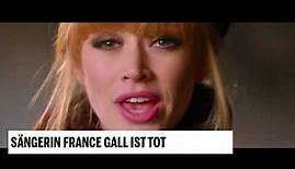 Sängerin France Gall mit 70 gestorben