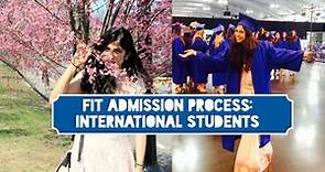 ADMISSION at FIT NYC for International Students: Process Overview