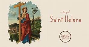 Story of Saint Helena | Stories of Saints | #catholicsaints