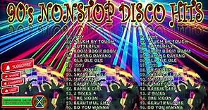 90's NONSTOP DISCO MUSIC / BEST 90s DISCO HITS
