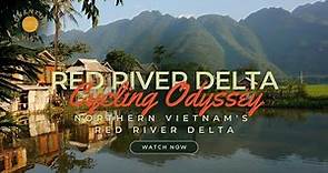 🚵‍♂️ Discover Vietnam's Red River Delta: Luxury Cycling Adventure with Adventure Asia 🏞️