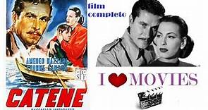 CATENE ( Raffaello Matarazzo ) film completo 1949 DRAMMATICO