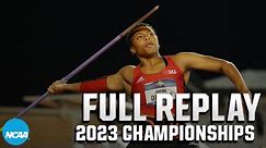 2023 NCAA DI women's outdoor track and field championships Day 1 | FULL REPLAY