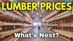 Lumber Prices - THIS is What Will Happen Next