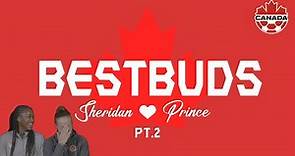 Best Buds EP1: Kailen Sheridan & Nichelle Prince Pt. 2