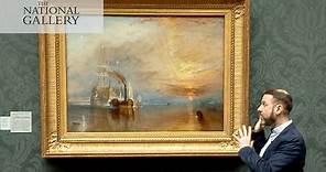 Turner: Painting The Fighting Temeraire | National Gallery