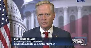 Washington Journal-Rep. Fred Keller on the Economy, Energy, and Campaign 2022