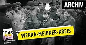Werra-Meißner-Kreis | 1945 und ich | Archivmaterial