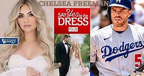 Dodgers Freddie Freeman's wife Chelsea appears on 'SAY YES TO THE DRESS!' Wedding Anniversary Today