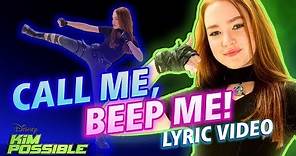 Call Me, Beep Me! Lyric Video | Kim Possible | Disney Channel Original Movie