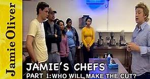 Who will make the cut | Jamie's Chef | Jamie Oliver