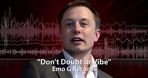 Elon Musk Releases EDM Track Called 'Don't Doubt ur Vibe'