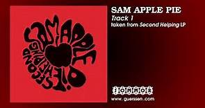 SAM APPLE PIE - "Track 1" taken from "Second Helping" LP (Sommor)