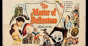 THE MASTER OF BALLANTRAE (1953) Theatrical Trailer - Errol Flynn, Roger Livesey, Anthony Steel