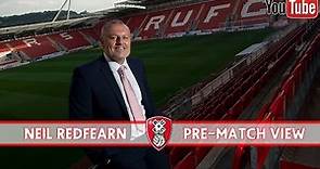 Neil Redfearn speaks ahead of Rotherham United's trip to Fulham